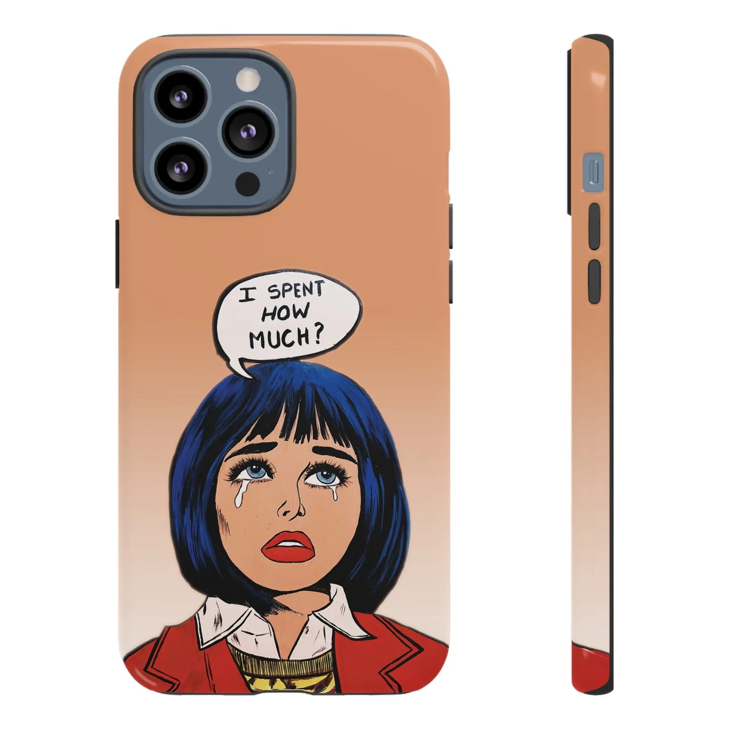 I Spent How Much - Tough Phone Case (Gloss/Matte) House of Poco Loco
