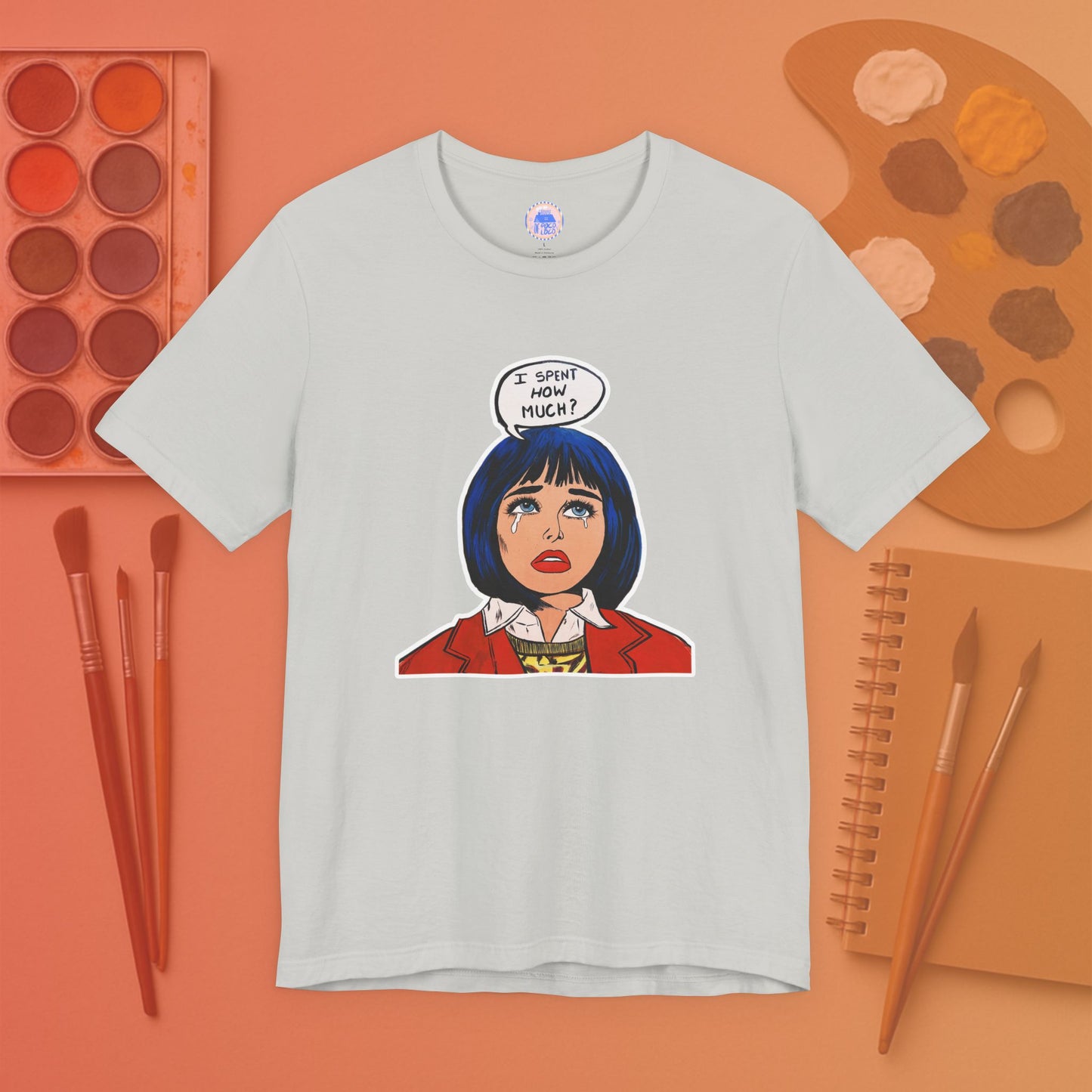 I Spent How Much - Pop Art Unisex Tee