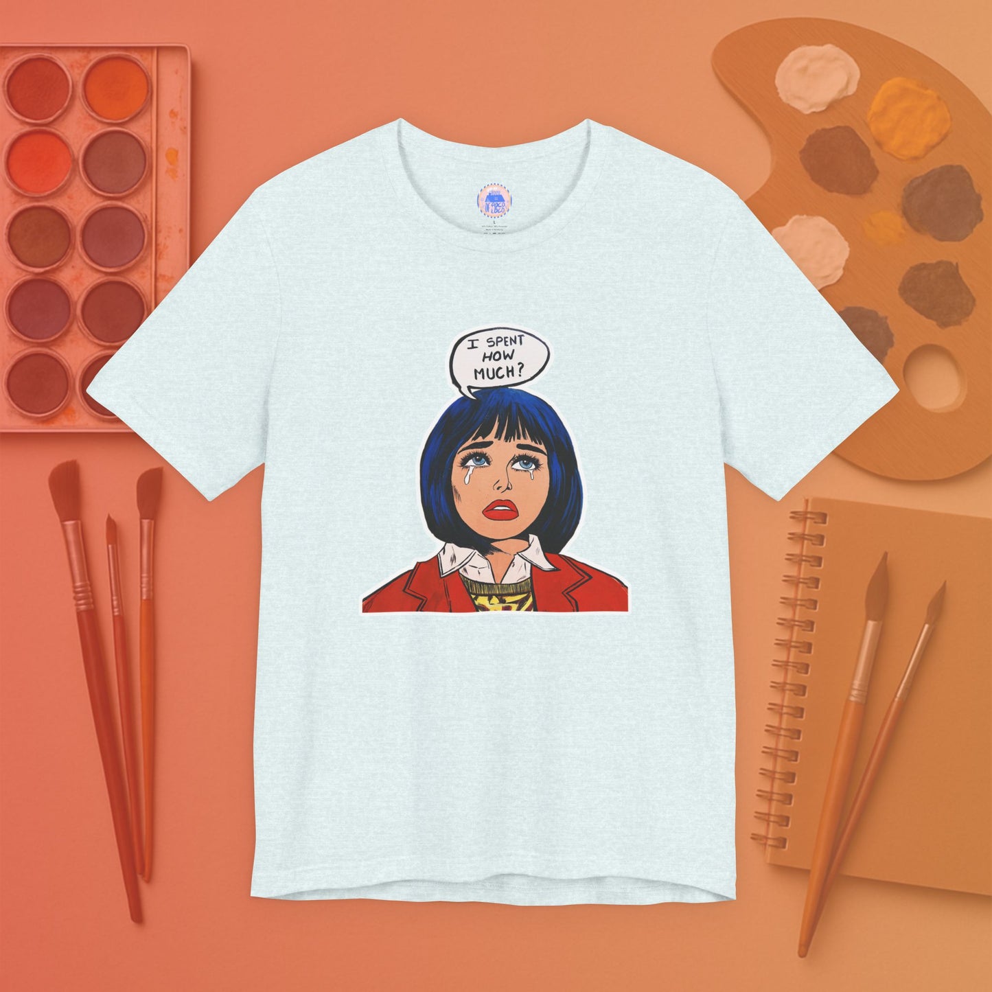 I Spent How Much - Pop Art Unisex Tee