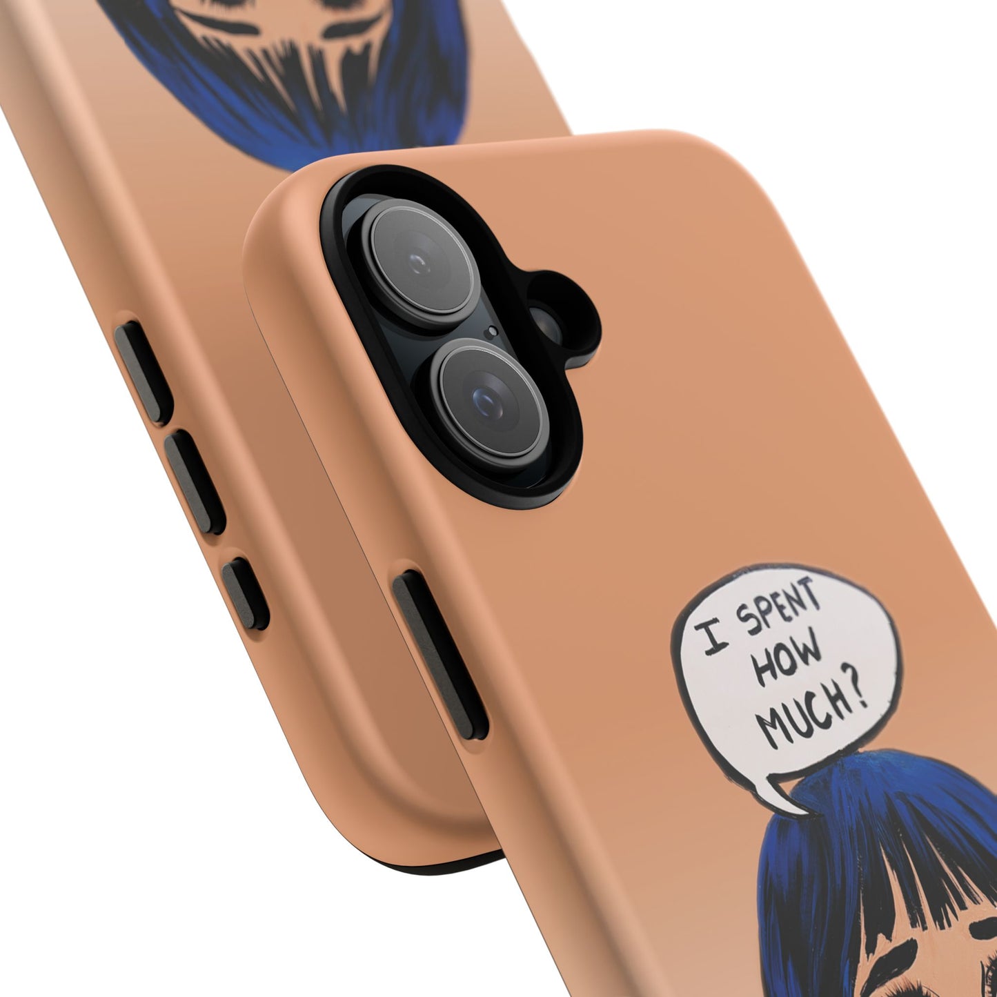 Phone Cases - 'I Spent How Much?' Tough Cases in Gloss/Matte