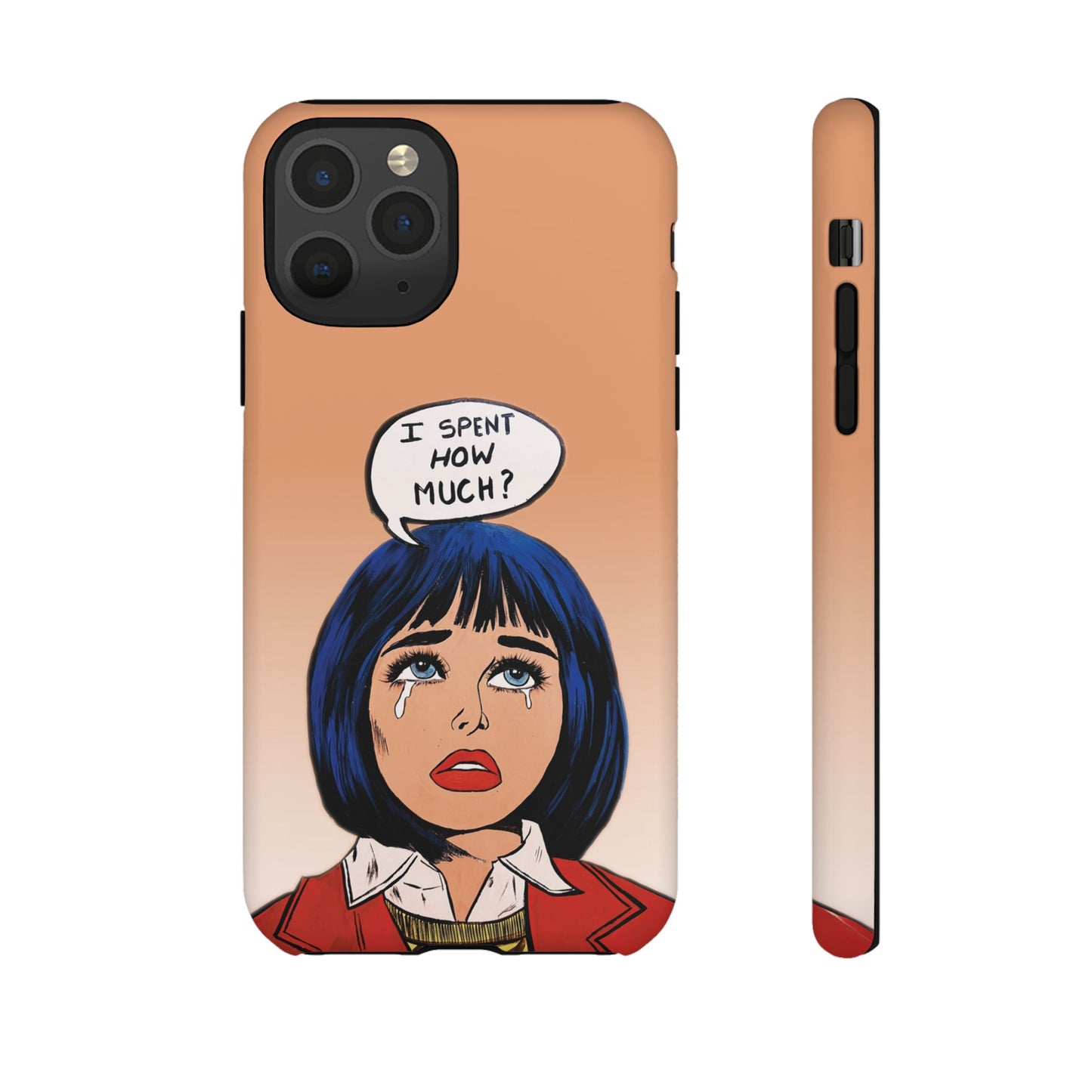Phone Cases - 'I Spent How Much?' Tough Cases in Gloss/Matte