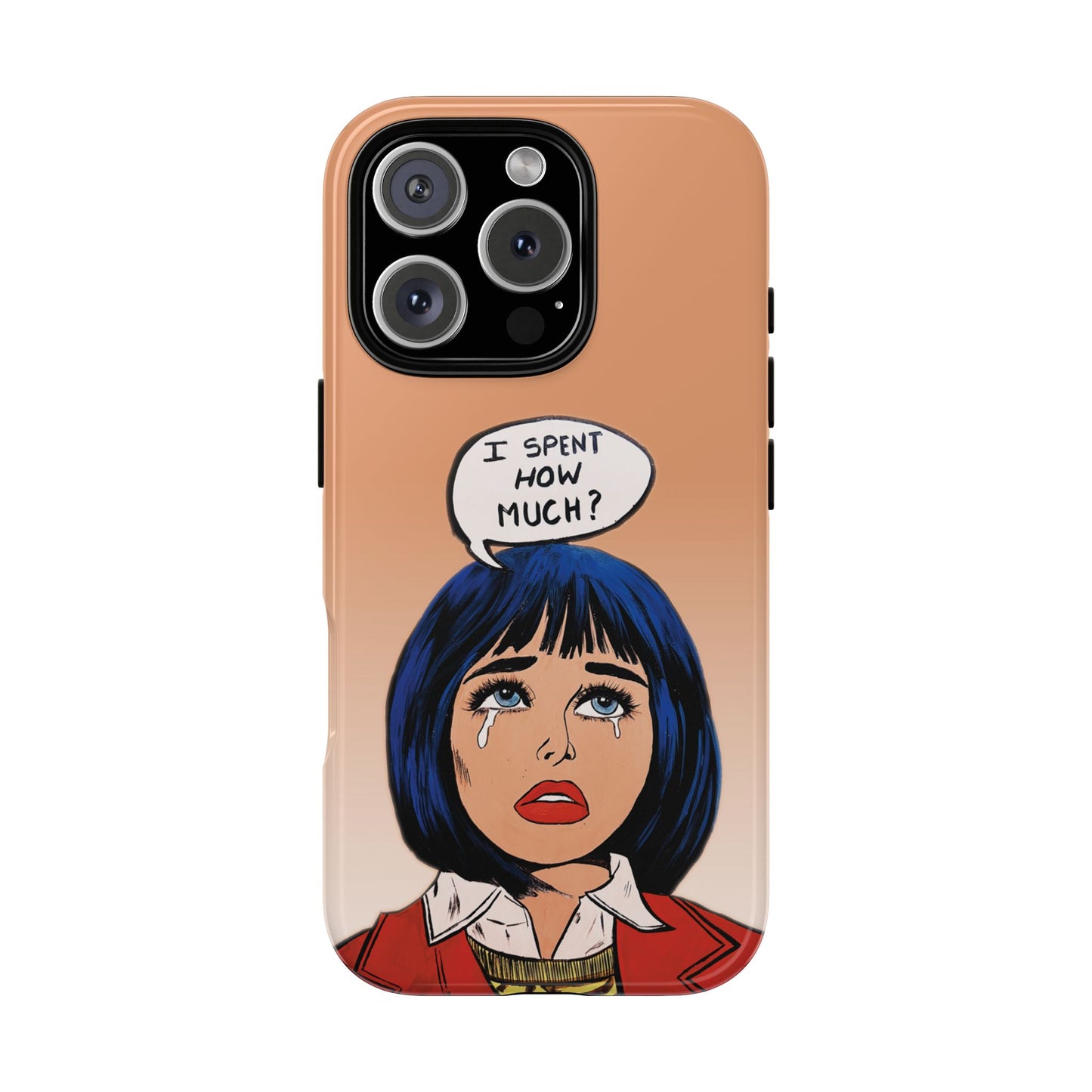 Phone Cases - 'I Spent How Much?' Tough Cases in Gloss/Matte