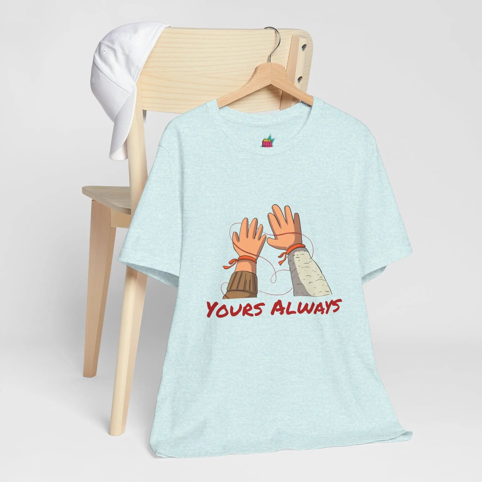 Yours Always - Pop Art T-Shirt Unisex House of Poco Loco