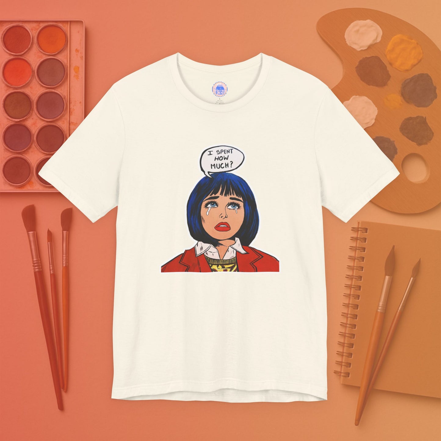 I Spent How Much - Pop Art Unisex Tee