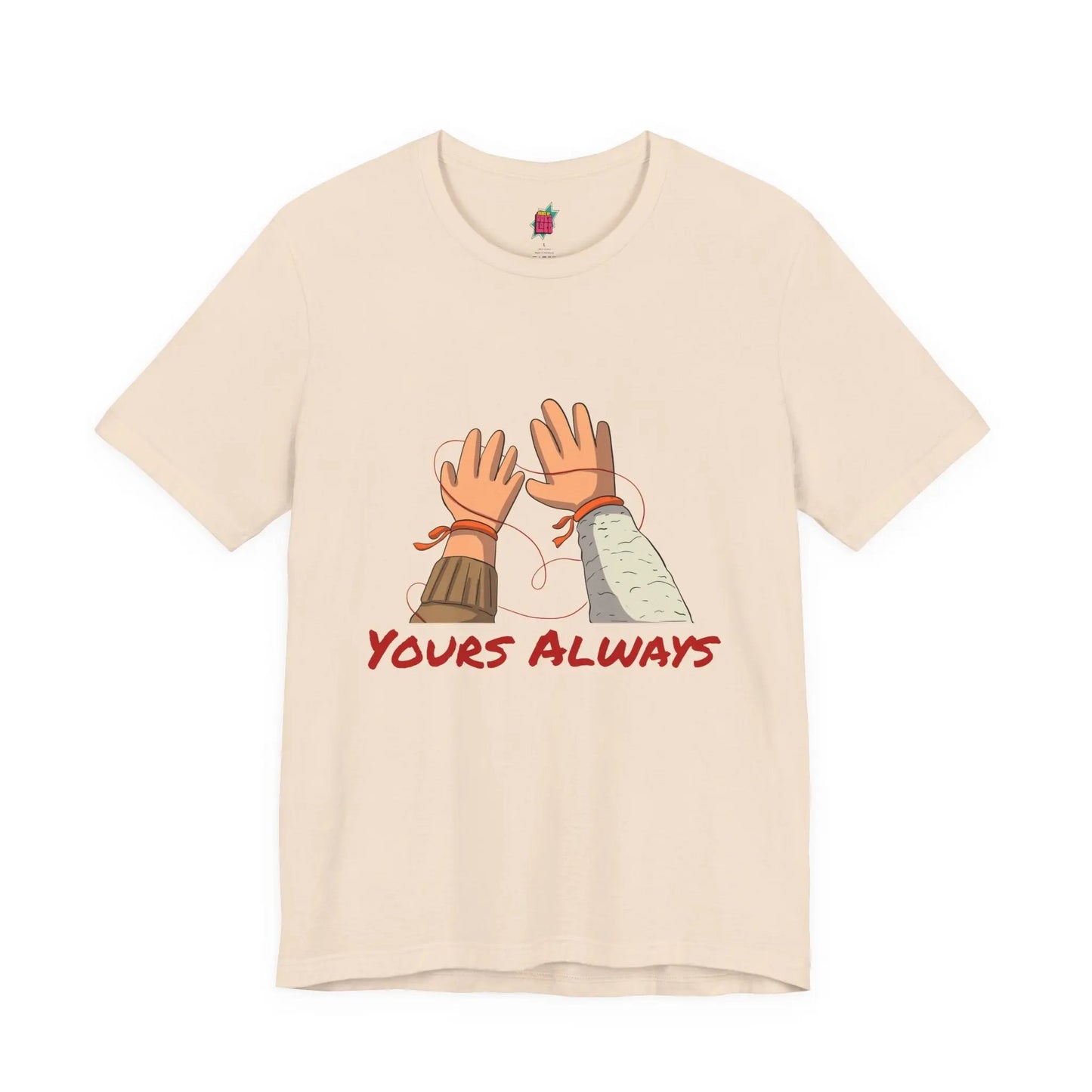 Yours Always - Pop Art T-Shirt Unisex House of Poco Loco